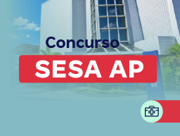 Concurso SESA AP Saúde