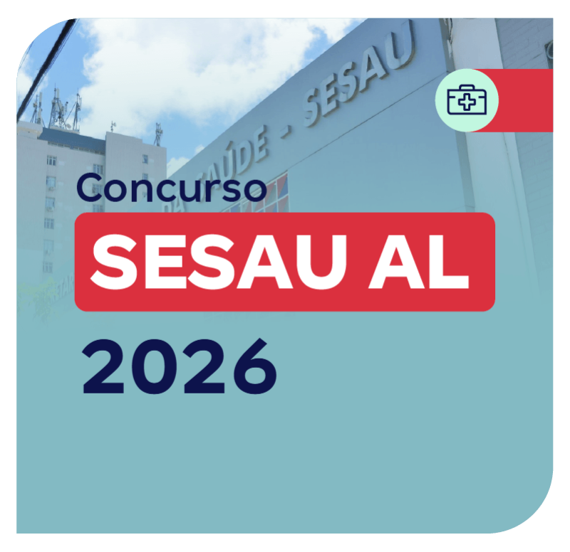 Concurso SESAU AL 2026 | Aulas Gratuitas