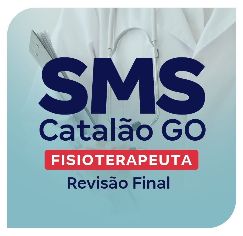 concurso-sms-catalao-go-fisioterapeuta-revisao-final-1771597048.png