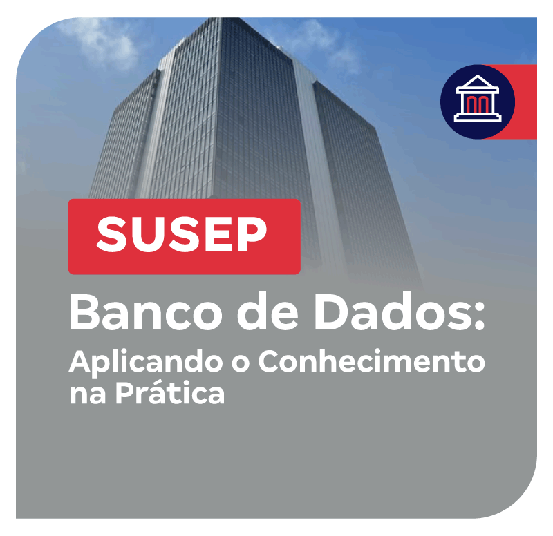 concurso-susep-banco-de-dados-aplicando-o-conhecimento-na-pratica-1746561380.png