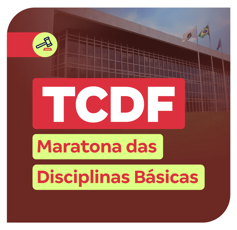 concurso-tcdf-maratona-das-disciplinas-basicas-1723734314.png