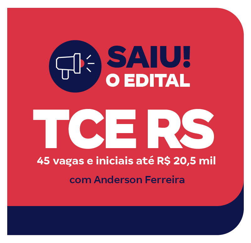 concurso-tce-rs-saiu-o-edital-com-45-vagas-e-iniciais-ate-r-20-5-mil-1751631401.jpg
