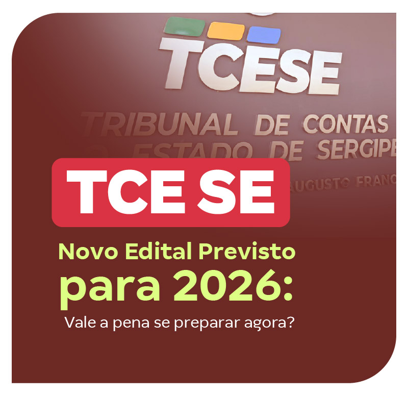concurso-tce-se-novo-edital-previsto-para-2026-vale-a-pena-se-preparar-agora-1770315321.jpg