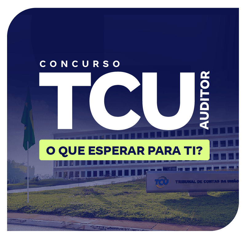 concurso-tcu-auditor-o-que-esperar-para-ti-1753715547.png