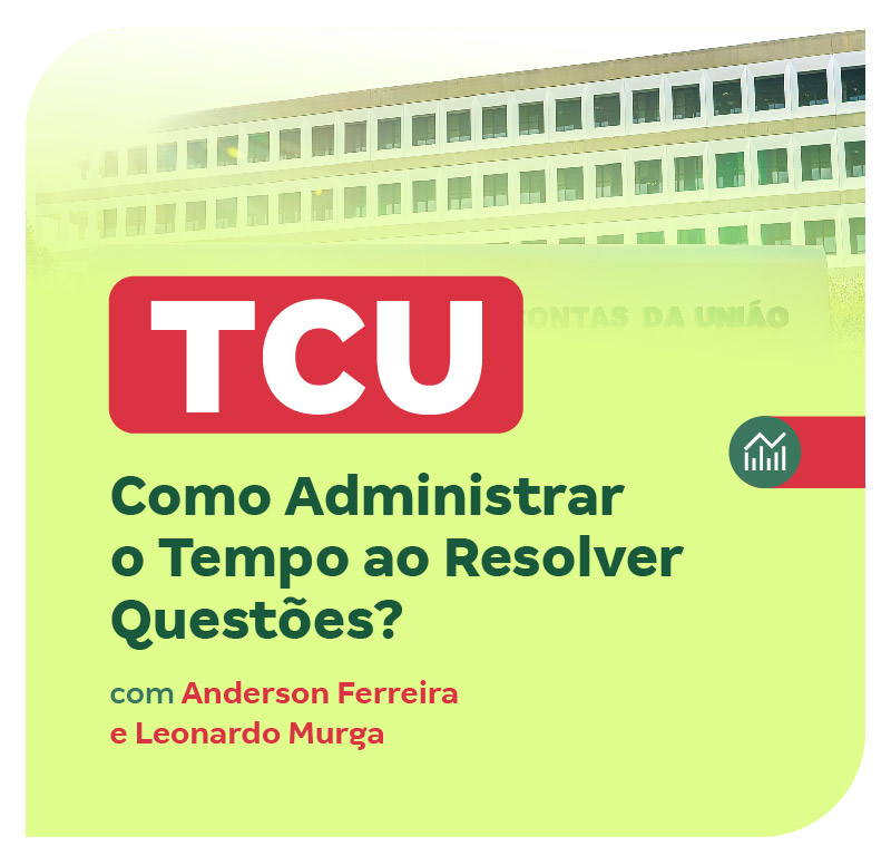 concurso-tcu-como-administrar-o-tempo-ao-resolver-questoes-1747945341.jpg