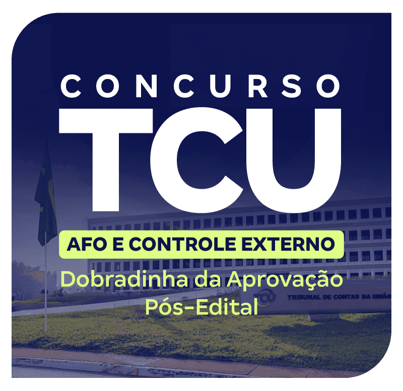 concurso-tcu-dobradinha-da-aprovacao-pos-edital-afo-e-controle-externo-1748550964.png