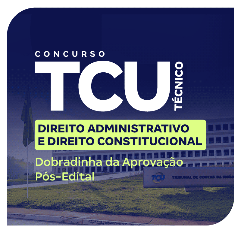 concurso-tcu-tecnico-dobradinha-de-aprovacao-pos-edital-1750698955.png