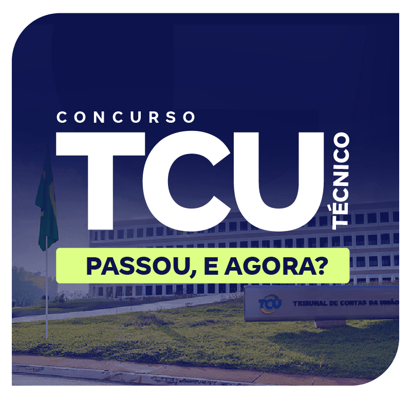 concurso-tcu-tecnico-passou-e-agora-1753713157.png