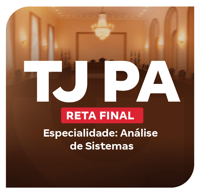 concurso-tj-pa-revisao-de-reta-final-especialidade-analise-de-sistemas-1755102597.png