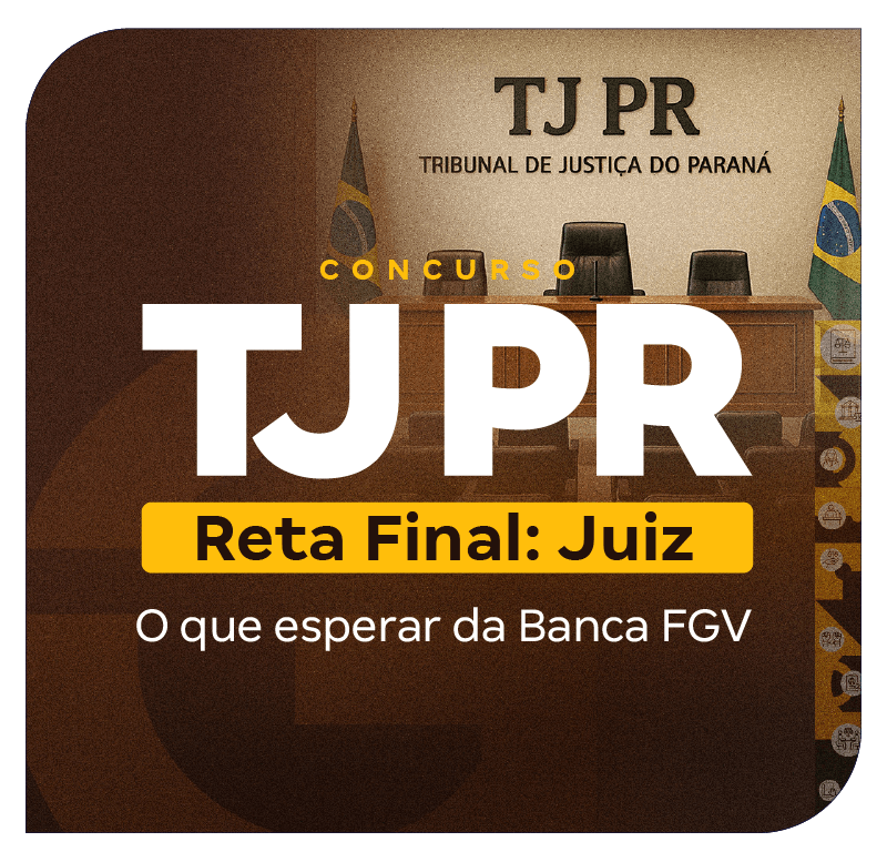 concurso-tj-pr-juiz-reta-final-o-que-esperar-da-banca-fgv-1769789538.png