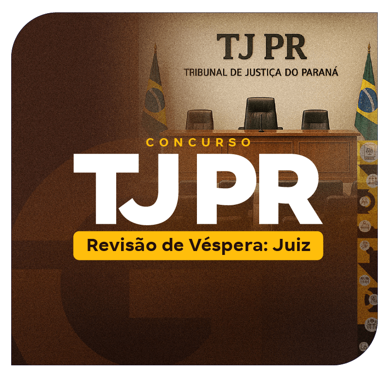 concurso-tj-pr-revisao-de-vespera-juiz-1771248620.png