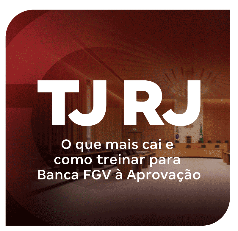 concurso-tj-rj-o-que-mais-cai-xyxz-e-como-treinar-para-banca-fgv-a-aprovacao-1761333021.png