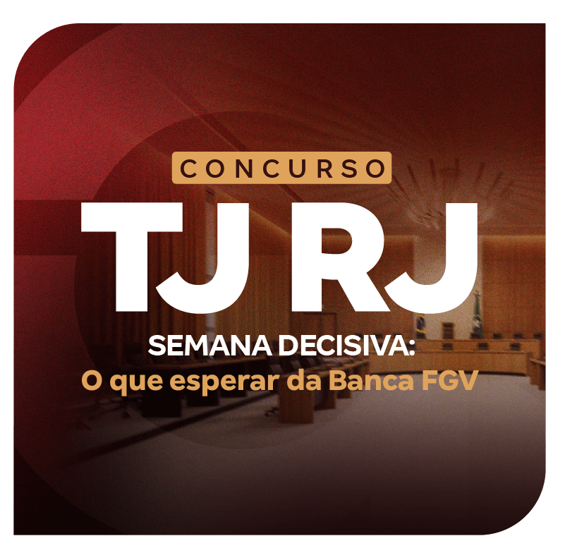 concurso-tj-rj-semana-decisiva-o-que-esperar-da-banca-fgv-1769183851.png
