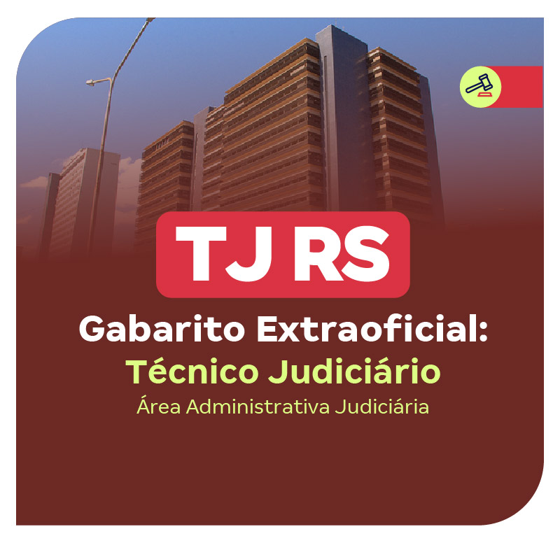 concurso-tj-rs-gabarito-extraoficial-tecnico-judiciario-area-administrativa-judiciaria-1764013751.jpg