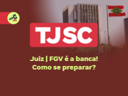 Concurso TJ SC Juiz