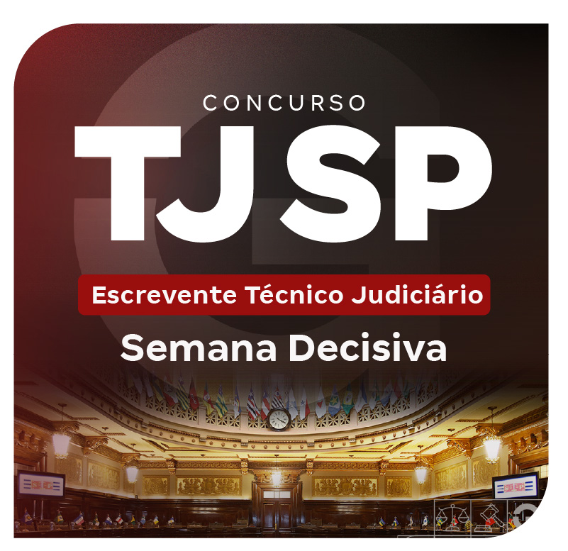 concurso-tj-sp-escrevente-tecnico-judiciario-semana-decisiva-1764607008.jpg