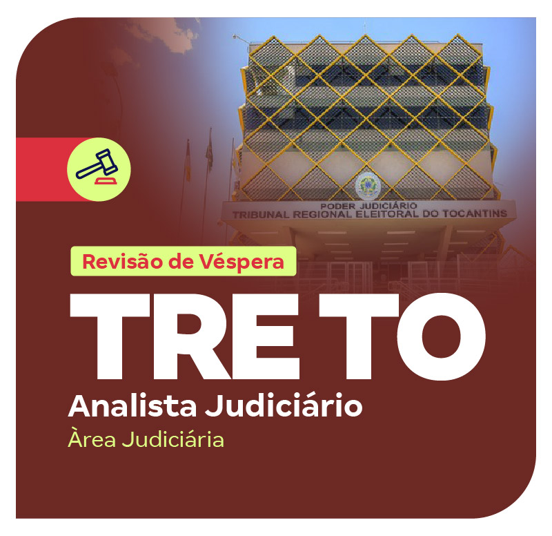concurso-tre-to-revisao-de-vespera-analista-judiciario-area-judiciaria-1750190925.jpg