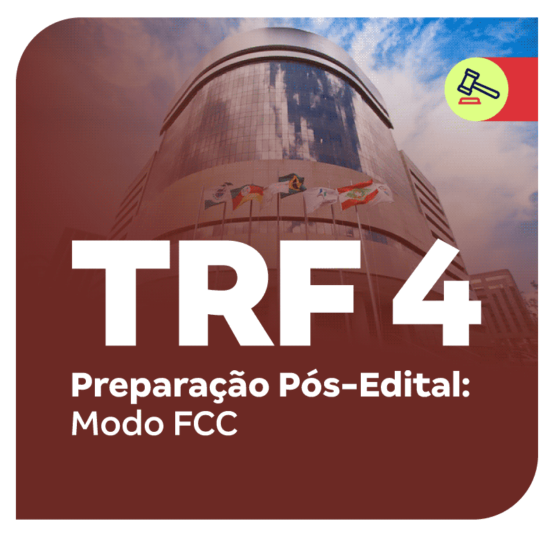 concurso-trf-4-preparacao-pos-edital-modo-fcc-1746126613.png