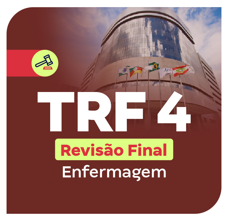 Concurso TRF4 | Enfermagem: Revisão Final