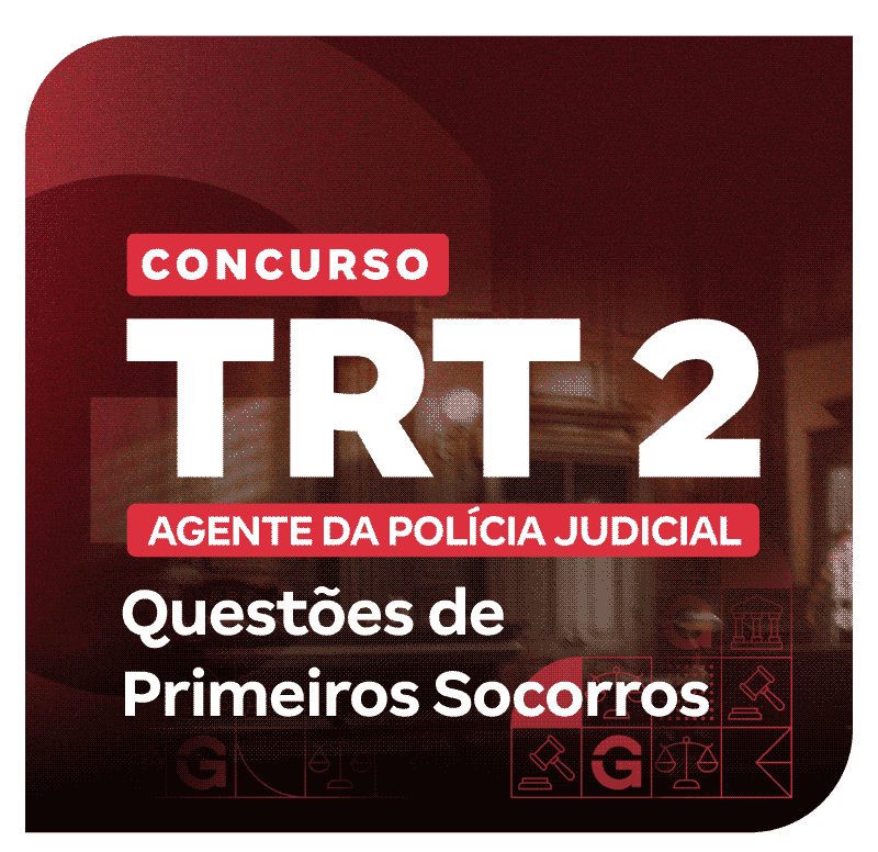 concurso-trt-sp-trt-2-agente-da-policia-judicial-questoes-de-primeiros-socorros-1753275881.png
