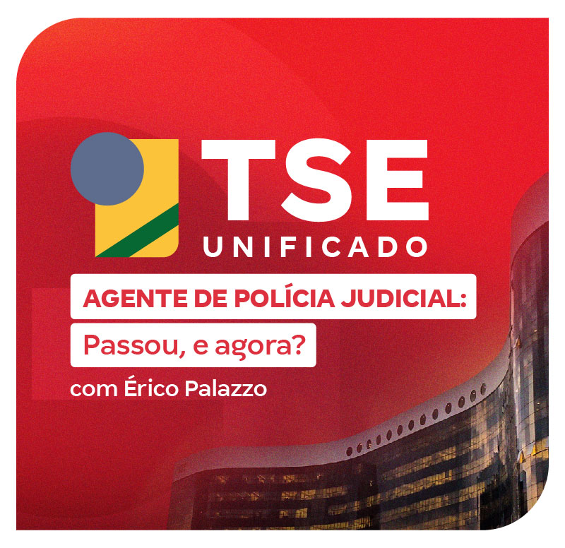 concurso-tse-unificado-agente-da-policia-judicial-passou-e-agora-1733746971.jpg