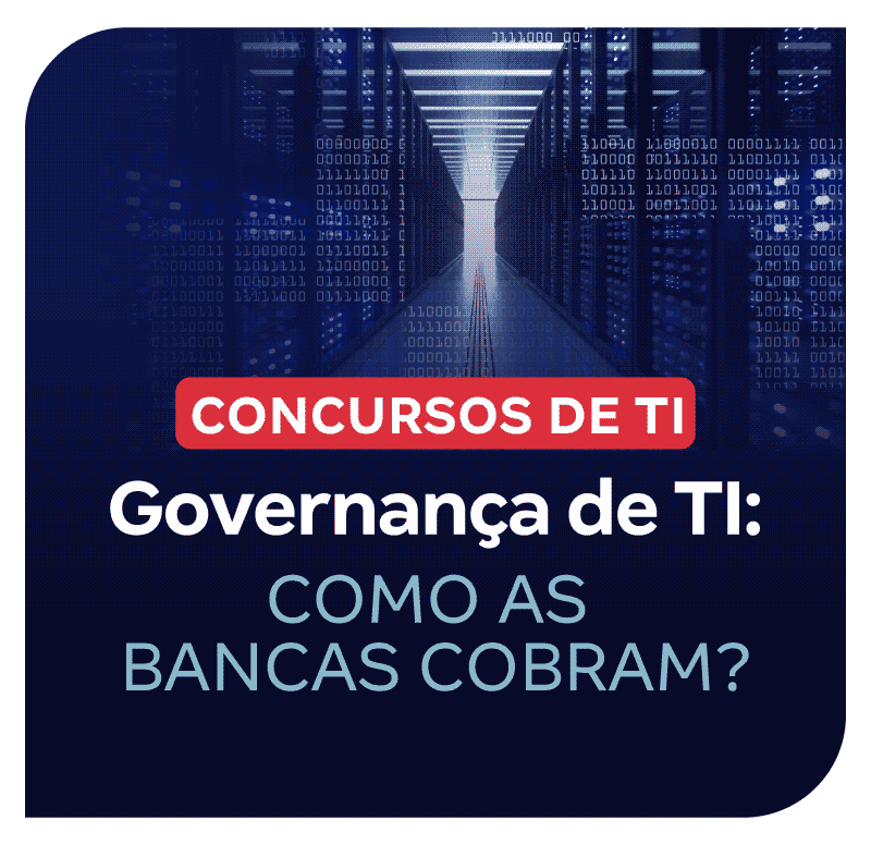 concursos-de-ti-governanca-de-ti-como-as-bancas-cobram-1775674963.png