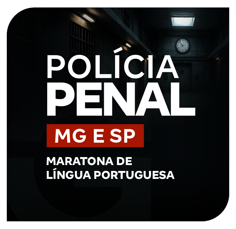 concursos-policia-penal-mg-e-sp-maratona-de-lingua-portuguesa-1764353287.png