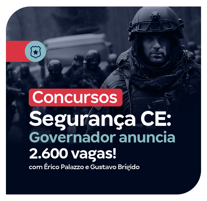 concursos-seguranca-ce-governador-anuncia-2-600-vagas-1724759816.jpg