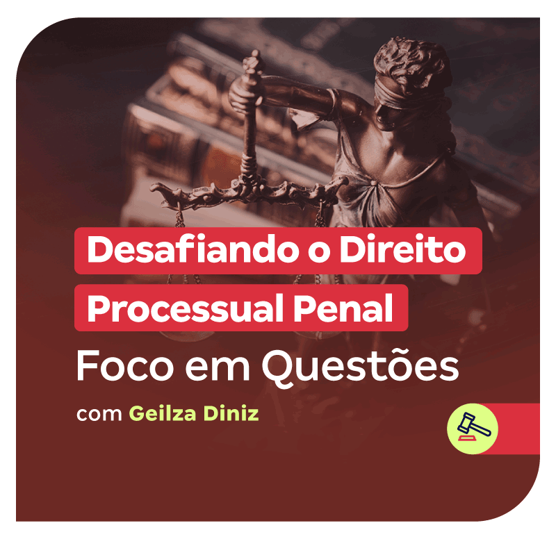 desafiando-o-direito-processual-penal-foco-em-questoes-1766089046.png