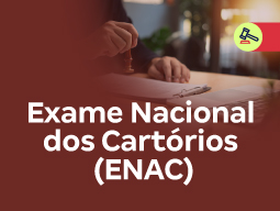 Exame Nacional dos Cartórios (ENAC)