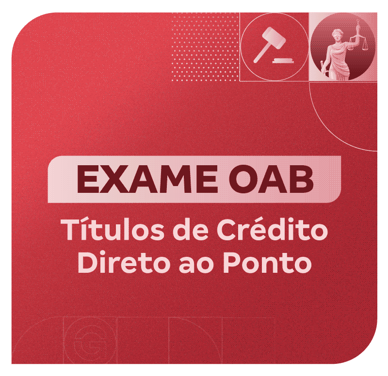 exame-oab-titulos-de-credito-direto-ao-ponto-1752151996.png
