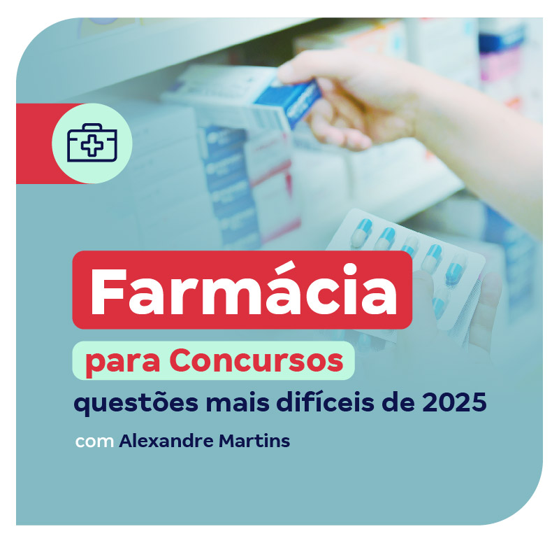 Farmácia para Concursos: As questões mais difíceis de 2025!