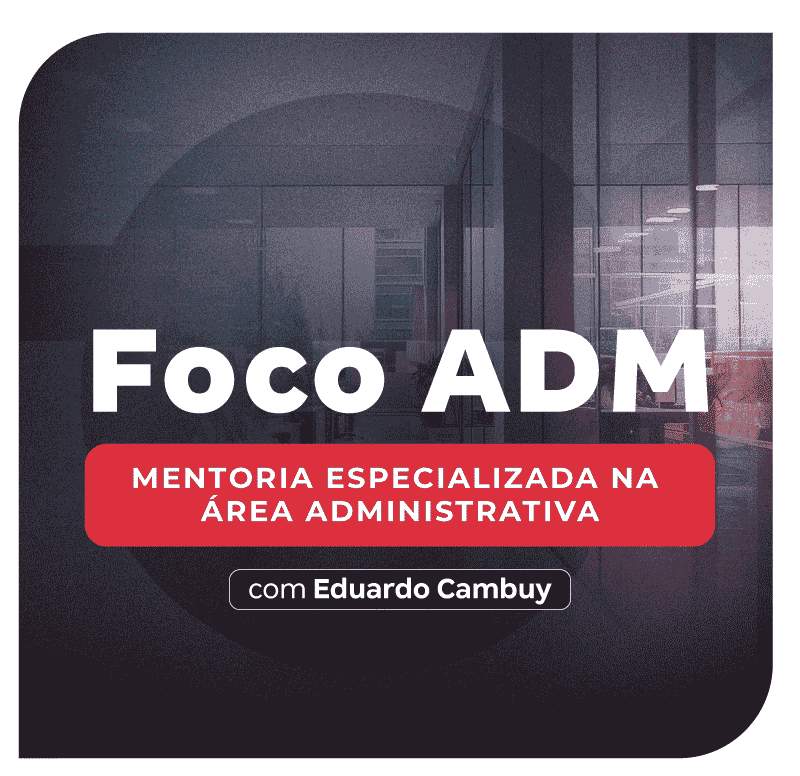 foco-adm-mentoria-especializada-na-area-administrativa-1758633765.png