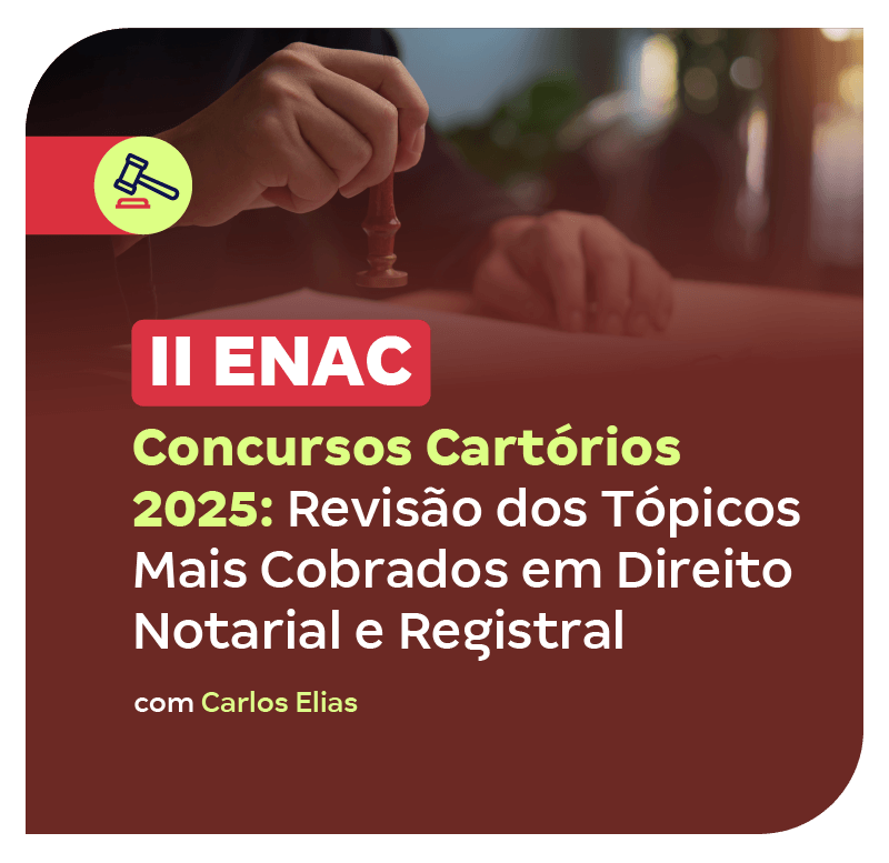 ii-enac-revisao-dos-topicos-mais-cobrados-em-direito-notarial-e-registral-1754688212.png