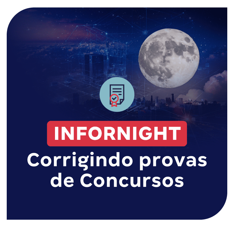InforNight | Corrigindo provas de Concursos