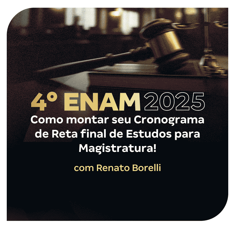 iv-enam-2025-como-montar-seu-cronograma-de-reta-final-de-estudos-para-magistratura-1755032100.png
