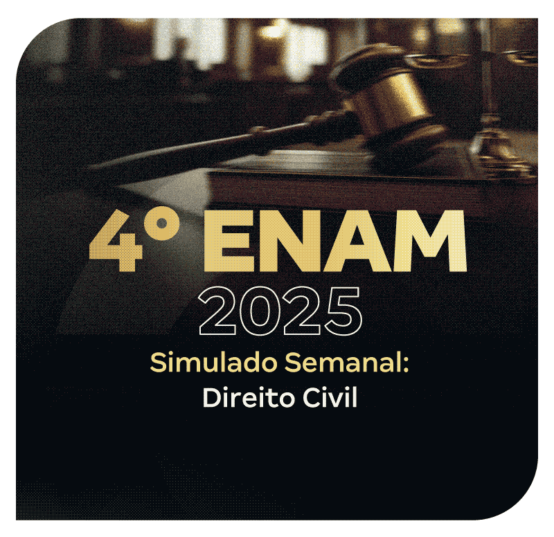 iv-enam-2025-simulado-semanal-direito-civil-1756140141.png