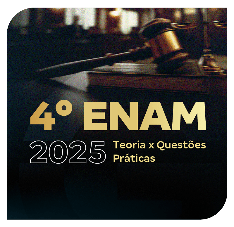 IV ENAM 2025 |  Teoria x Questões Práticas