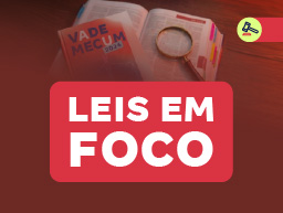 Leis em Foco | Nova Lei de Licitações na Prática