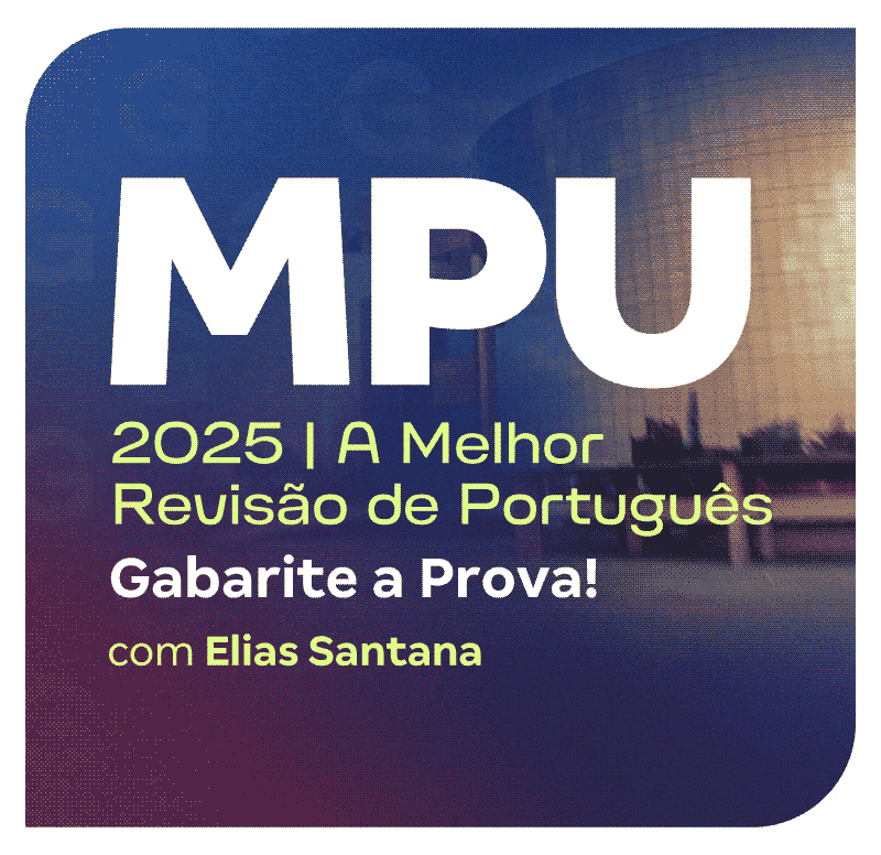 mpu-2025-a-melhor-revisao-de-portugues-com-elias-santana-gabarite-a-prova-1745952314.png
