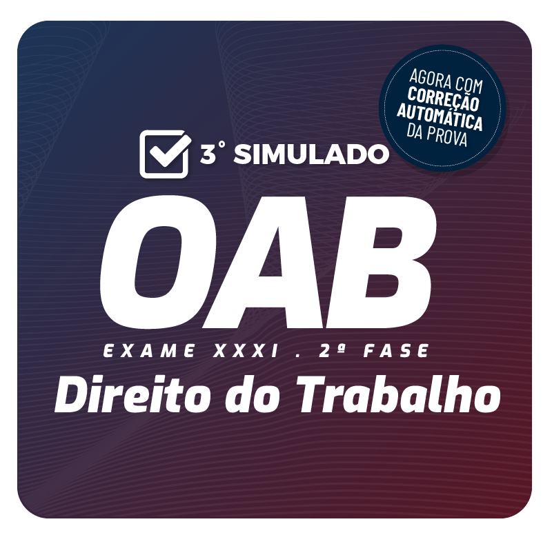 oab-2-fase-do-e-xxxi-3-simulado-direito-do-trabalho-1605123202.png