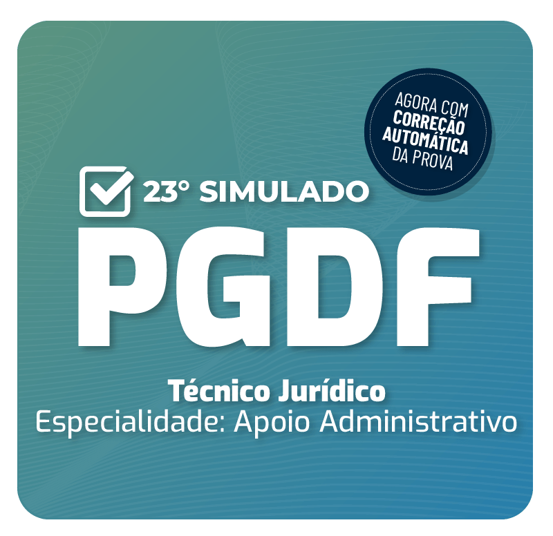pgdf-23-simulado-tecnico-juridico-especialidade-apoio-administrativo-1628879299.png