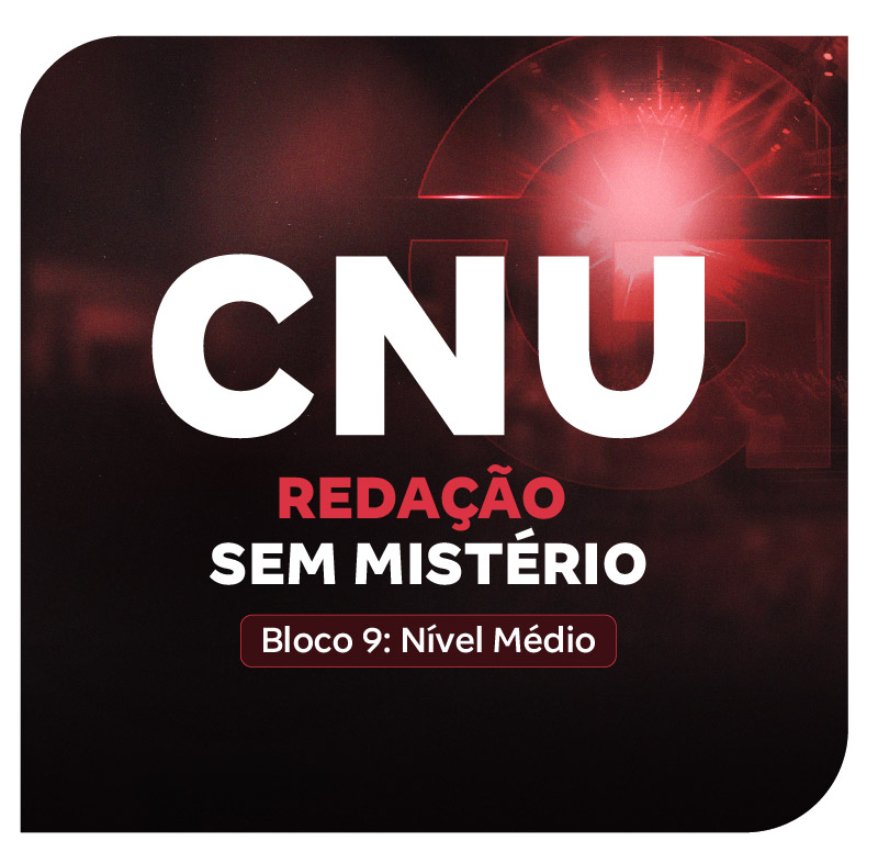 redacao-cnu-sem-misterio-bloco-9-nivel-medio-1762271483.jpg