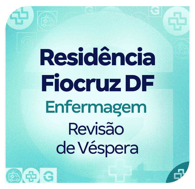 residencia-fiocruz-df-enfermagem-revisao-de-vespera-1757706780.png