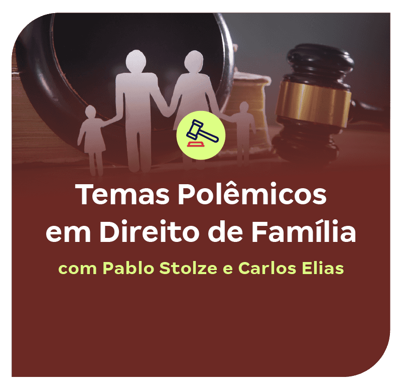 temas-polemicos-em-direito-de-familia-1764002098.png
