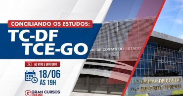 conciliando-os-estudos-tce-go-e-tc-df.jpeg