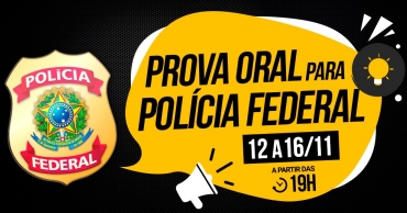 prova-oral-para-policia-federal.jpg
