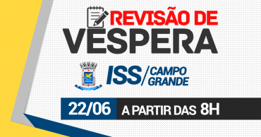 revisao-de-vespera-iss-campo-grande-auditor-fiscal.png