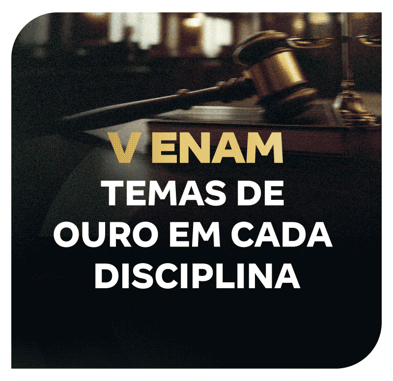 V ENAM | Temas de OURO em cada disciplina:
